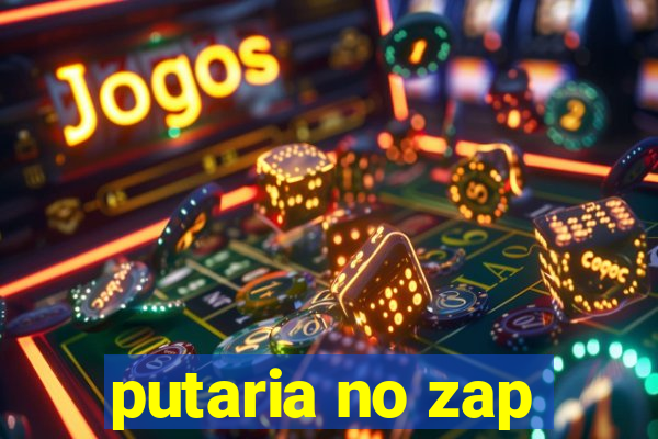 putaria no zap